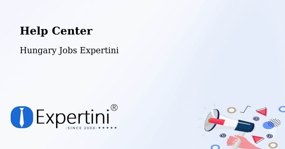 Help Center – Tét - Hungary Jobs Expertini