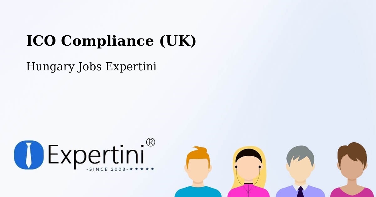 UK Data Protection & ICO Compliance – Tét - Hungary Jobs Expertini