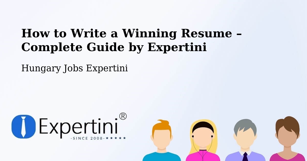 Resume Writing Guide for Job Seekers – Tét - Tét, Hungary Jobs Expertini